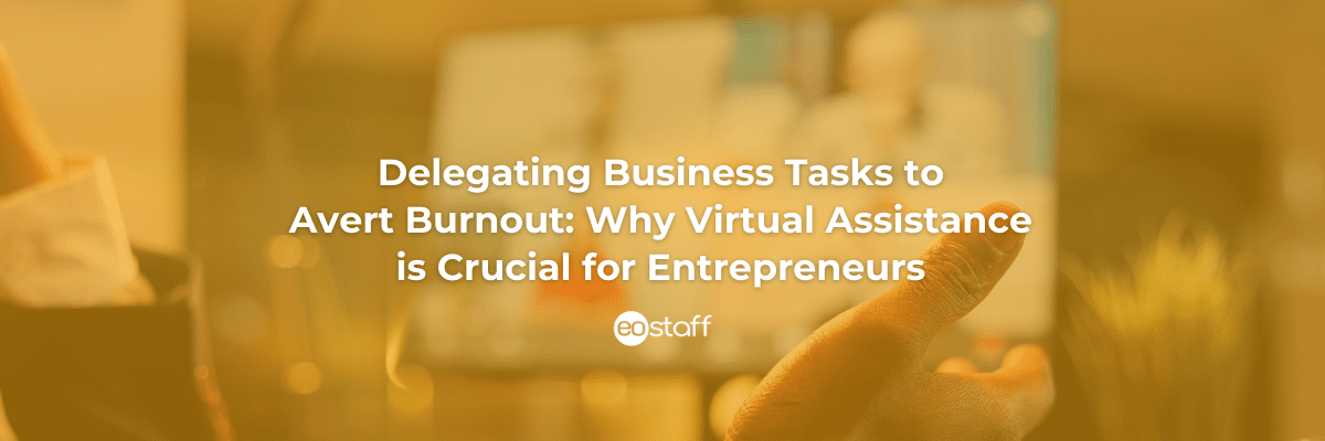 Illustration depicting delegation of business tasks to avert burnout: Why Virtual Assistance is Crucial for Entrepreneurs.